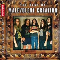 Malevolent Creation - The Best of Malevolent Creation