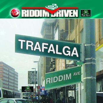 Various Artists - Riddim Driven: Trafalga