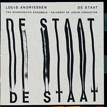Louis Andriessen - De Staat