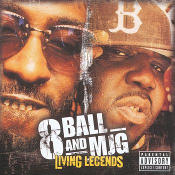 8Ball & MJG - Living Legends (Explicit)