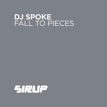dj Spoke - Fall to Pieces