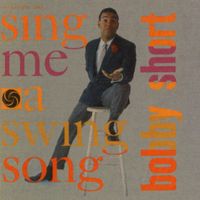 Bobby Short - Sing Me A Swing Song
