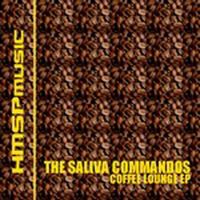 The Saliva Commandos - Coffee Lounge EP