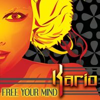 Kario - Free Your Mind