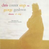 Chris Connor - Chris Connor Sings the George Gershwin Almanac Of Song