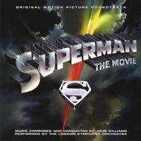 John Williams - Superman: The Movie (Original Motion Picture Soundtrack)