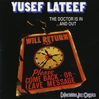 Yusef Lateef - The Doctor Is In And Out