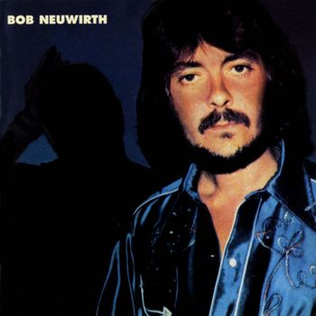 Bob Neuwirth - Bob Neuwirth