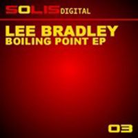 Lee Bradley - Boiling Point EP