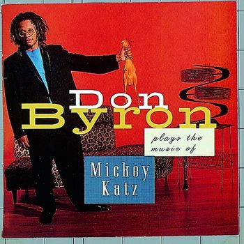Don Byron - Plays The Music Of Mickey Katz
