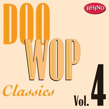 Various Artists - Doo Wop Classics, Vol. 4