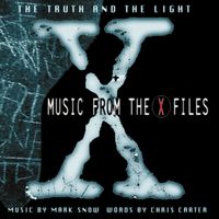 Mark Snow - The Truth And The Light: Music From The X-Files