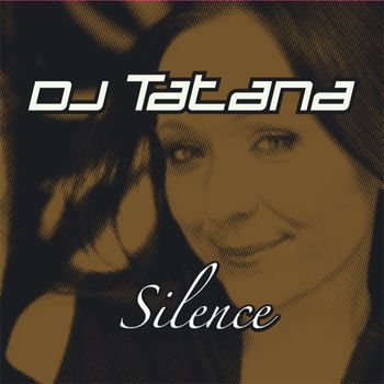 DJ Tatana feat. Joanna - Silence