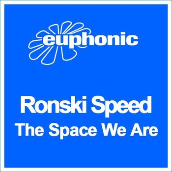 Ronski Speed - The Space We Are