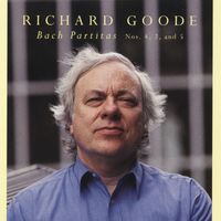 Richard Goode - Bach Partitas: Nos. 4, 2 & 5