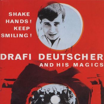 Drafi Deutscher - Shake Hands! Keep Smiling!