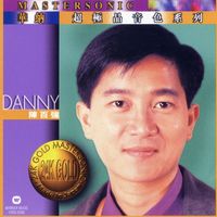 Danny Chan - Danny Chan 24K Mastersonic Compiltaion