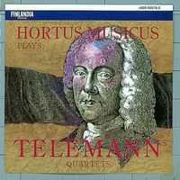 HORTUS MUSICUS - Georg Philipp Telemann : Quartets