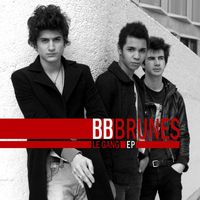 BB Brunes - Le Gang (EP)