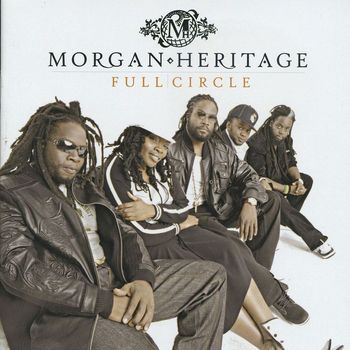 Morgan Heritage - Full Circle