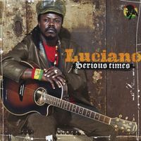 Luciano - Serious Times