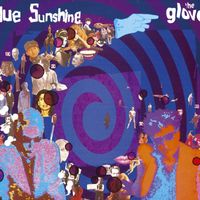 The Glove - Blue Sunshine (Deluxe) (Explicit)