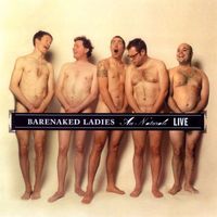 Barenaked Ladies - Au Naturale - Live - Holmdel, NJ  7-14-04