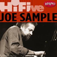 Joe Sample - Rhino Hi-Five: Joe Sample