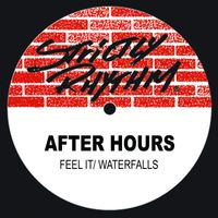 After Hours - Feel It / Waterfalls
