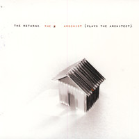 The Return - The Arsonist (Plays the Architect)
