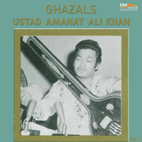 Ustad Amanat Ali Khan - Ustad Amanat Ali Khan Ghazals, Vol. 1