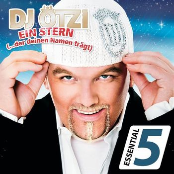 DJ Ötzi - Ein Stern (der deinen Namen trägt) - No. 1 Hit-Pack