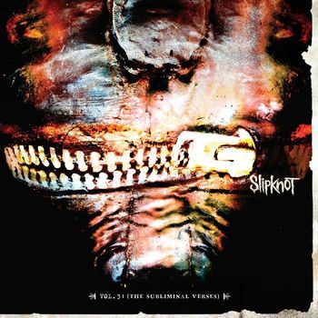 Slipknot - Vol. 3 The Subliminal Verses