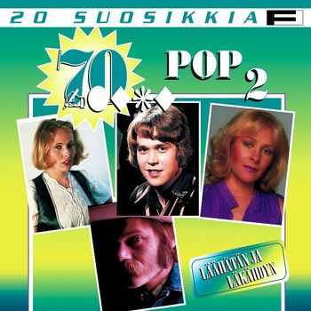 Various Artists - 20 Suosikkia / 70-luku / Pop 2 / Läähätän ja läkähdyn