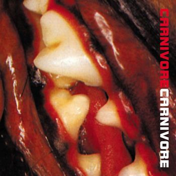 Carnivore - Carnivore (Explicit)