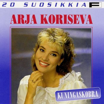 Arja Koriseva - 20 Suosikkia / Kunigaskobra