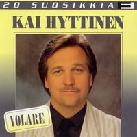 Kai Hyttinen - 20 Suosikkia / Volare