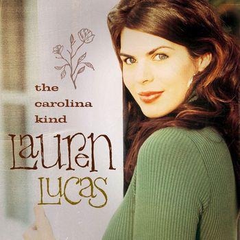 Lauren Lucas - The Carolina Kind
