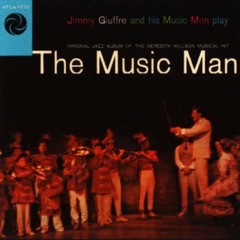 Jimmy Giuffre - The Music Man
