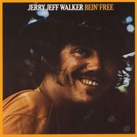 Jerry Jeff Walker - Bein' Free