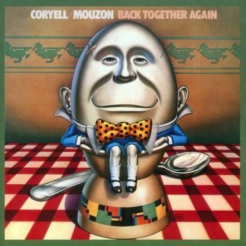 Larry Coryell/Alphonse Mouzon - Back Together Again