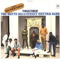Charles Wright & The Watts 103rd St. Rhythm Band - Together