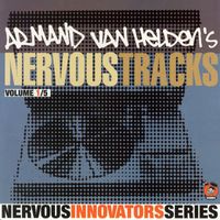 Armand Van Helden - Armand Van Helden's Nervous Tracks