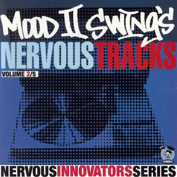Mood II Swing - Mood II Swing's Nervous Tracks