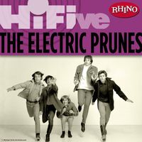 The Electric Prunes - Rhino Hi-Five: The Electric Prunes