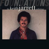 Keith Jarrett - Foundations: The Keith Jarrett Anthology