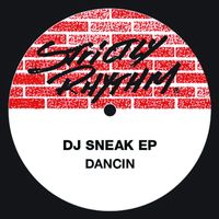 DJ Sneak - Dancin' EP