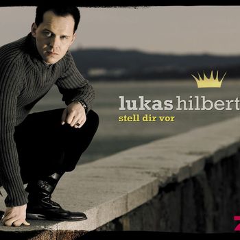 Lukas Hilbert - Stell dir vor (Instrumental Mix)