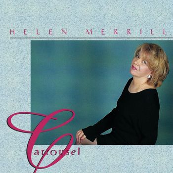 Helen Merrill - Carrousel