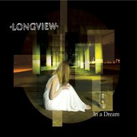 Longview - In a Dream (Radio Edit)